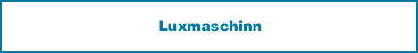 Luxmaschinn