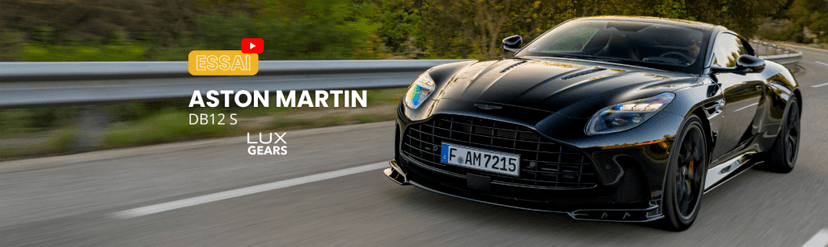 Aston Martin DB12 S : La GT Ultime?